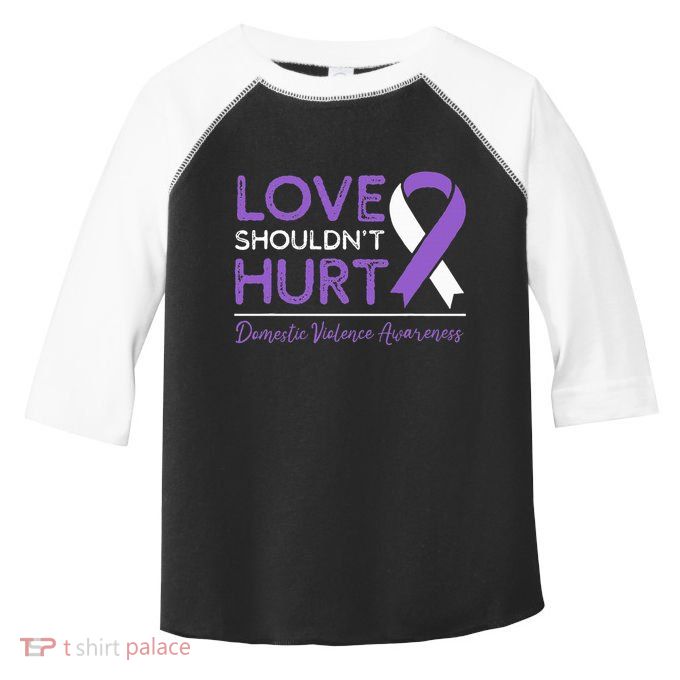 Love Shouldn't Hurt Domestic Violence Awareness  Toddler Fine Jersey T-Shirt