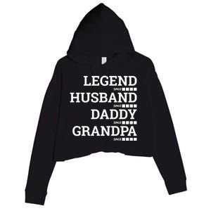 Legend Since Husband Since Daddy Since Granddad Since Year Gift Crop Fleece Hoodie