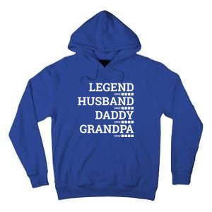 Legend Since Husband Since Daddy Since Granddad Since Year Gift Tall Hoodie