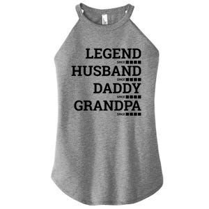 Legend Since Husband Since Daddy Since Granddad Since Year Gift Women's Perfect Tri Rocker Tank