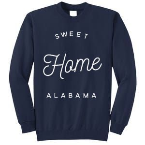 Lyriclyfe Sweet Home Alabama Tall Sweatshirt