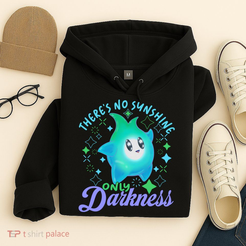 Luma Star Halloween Theres No Sunshine Only Darkness Luna Star Hoodie
