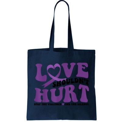 Love ShouldnT Hurt Stop The Violence End The Silence Tote Bag