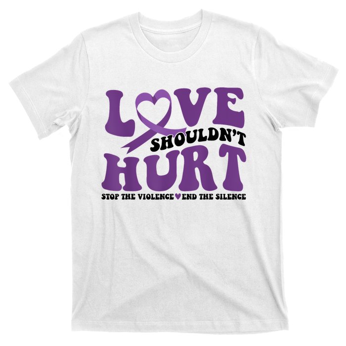 Love ShouldnT Hurt Stop The Violence End The Silence T-Shirt