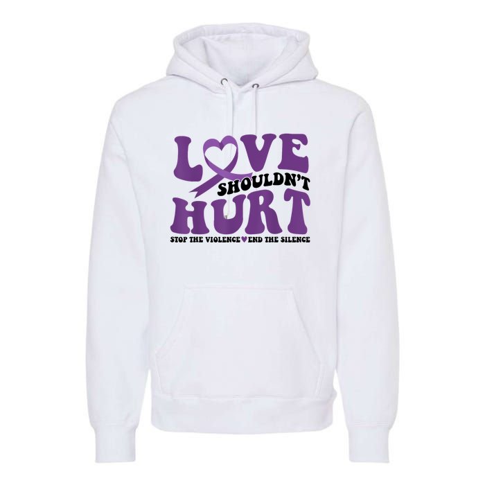 Love ShouldnT Hurt Stop The Violence End The Silence Premium Hoodie