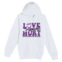 Love ShouldnT Hurt Stop The Violence End The Silence Premium Pullover Hoodie