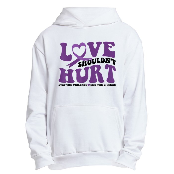 Love ShouldnT Hurt Stop The Violence End The Silence Urban Pullover Hoodie