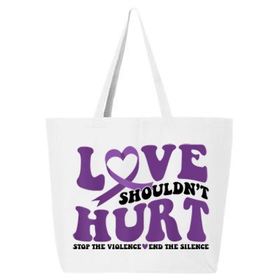 Love ShouldnT Hurt Stop The Violence End The Silence 25L Jumbo Tote