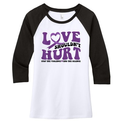 Love ShouldnT Hurt Stop The Violence End The Silence Women's Tri-Blend 3/4-Sleeve Raglan Shirt