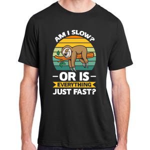 Lazy Sloth Hungry And Lazy Slowmotion Monday Introved Shy Adult ChromaSoft Performance T-Shirt