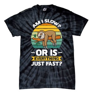 Lazy Sloth Hungry And Lazy Slowmotion Monday Introved Shy Tie-Dye T-Shirt