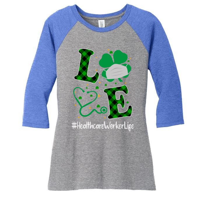 Love Stethoscope Healthcare Worker Life Shamrock Gift Women's Tri-Blend 3/4-Sleeve Raglan Shirt