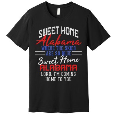 Lyriclyfe Sweet Home Alabama Premium T-Shirt