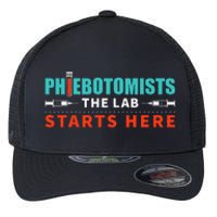 Lab Starts Here Phlebotomist Apparel Phlebotomy Novelty Flexfit Unipanel Trucker Cap