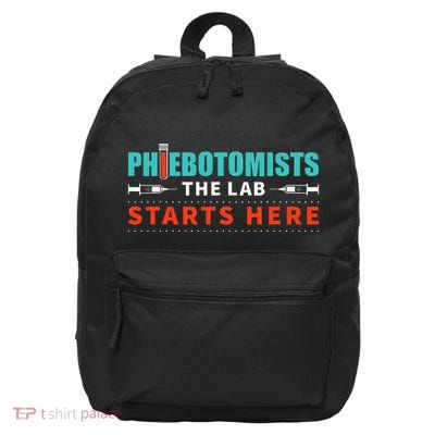 Lab Starts Here Phlebotomist Apparel Phlebotomy Novelty 16 in Basic Backpack