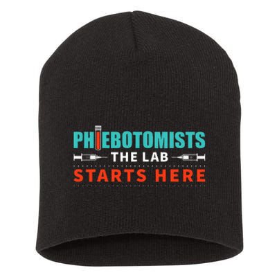 Lab Starts Here Phlebotomist Apparel Phlebotomy Novelty Short Acrylic Beanie