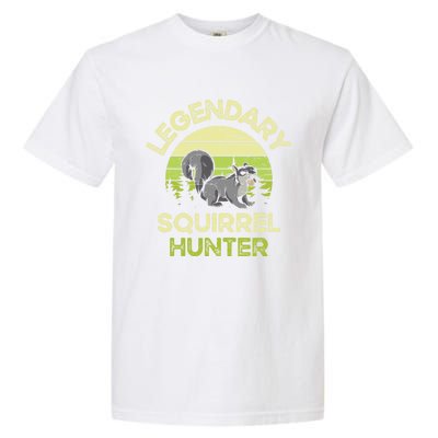 Legendary Squirrel Hunter Gift Garment-Dyed Heavyweight T-Shirt