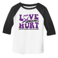 Love ShouldnT Hurt Stop The Violence End The Silence Toddler Fine Jersey T-Shirt