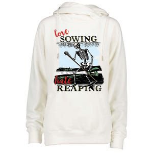 Love Sowing Hate Reaping Skeleton Womens Funnel Neck Pullover Hood