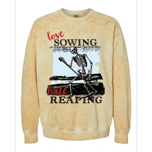 Love Sowing Hate Reaping Skeleton Colorblast Crewneck Sweatshirt