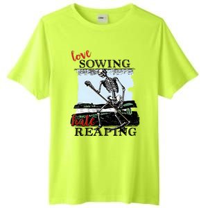 Love Sowing Hate Reaping Skeleton Tall Fusion ChromaSoft Performance T-Shirt