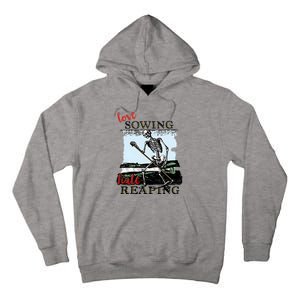 Love Sowing Hate Reaping Skeleton Tall Hoodie