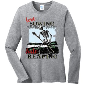 Love Sowing Hate Reaping Skeleton Ladies Long Sleeve Shirt