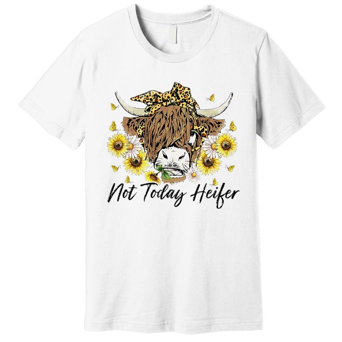 Leopard Sunflower Highland Cow Not Today Heifer Western Premium T-Shirt