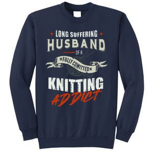 Long Suffering Husband Of A Fully Committed Knitter Sweatshirt