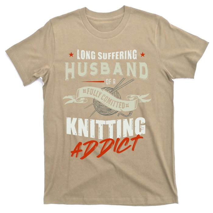 Long Suffering Husband Of A Fully Committed Knitter T-Shirt