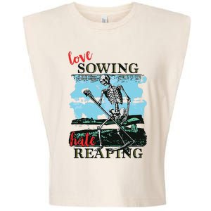 Love Sowing Hate Reaping Garment-Dyed Women's Muscle Tee