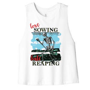 Love Sowing Hate Reaping Women's Racerback Cropped Tank