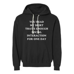 Limiting Social Interaction Today Garment-Dyed Fleece Hoodie