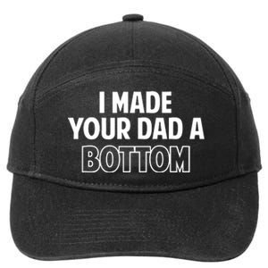 Limited SpencerS I Made Your Dad A Bottom 7-Panel Snapback Hat