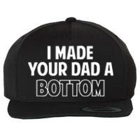 Limited SpencerS I Made Your Dad A Bottom Wool Snapback Cap