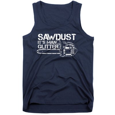 Lumberjack Sawdust Is Man Glitter Chainsaw Funny Tank Top