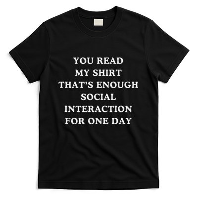 Limiting Social Interaction Today T-Shirt