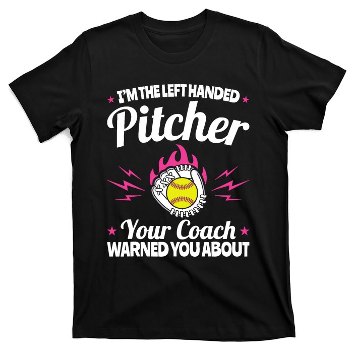 Lefty Southpaw IM The Left Handed Softball Pitcher T-Shirt