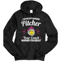 Lefty Southpaw IM The Left Handed Softball Pitcher Tie Dye Hoodie