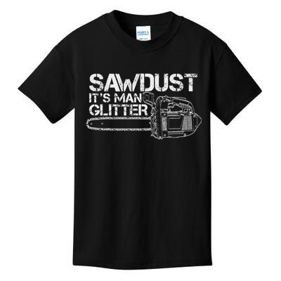 Lumberjack Sawdust Is Man Glitter Chainsaw Funny Kids T-Shirt