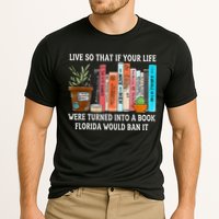 Live So If Your Life Was A Book Florida Would Ban It Cooling Performance Crew T-Shirt