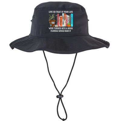 Live So If Your Life Was A Book Florida Would Ban It Bucket Hat