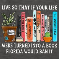 Live So If Your Life Was A Book Florida Would Ban It Vector Backpack