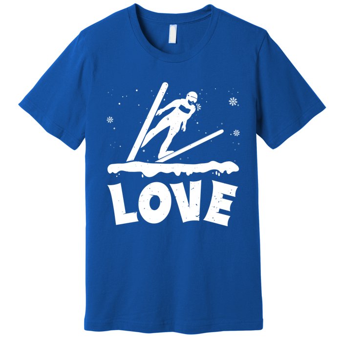 Love Ski Jumping Winter Sports Enthusiast Ski Ramp Lover Gift Premium T-Shirt