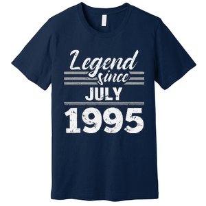 Legend Since July 1995 25th Birthday 25 Year Old Gift Premium T-Shirt