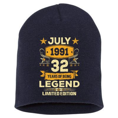 Legend Since July 1991 32 Years Old 32nd Birthday Gift Short Acrylic Beanie