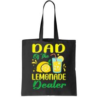 Lemonade Stand Juice Dad Of The Lemonade Dealer Birthday Tote Bag