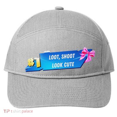 Loot Shoot Look Cute Gamer Girl Egirl Funny Cute Comfy Sassy 7-Panel Snapback Hat