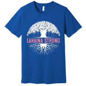 Lahaina Strong Premium T-Shirt