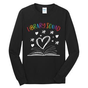 Library Squad Librarian Bookworm Book Lover Tall Long Sleeve T-Shirt